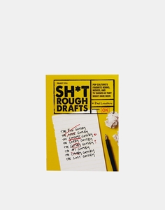 Книга Sh-t Rough Drafts - Мульти Books