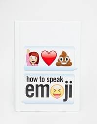 Книга How to Speak Emoji - Мульти Books