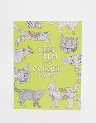Альбом для раскрашивания Keep Calm &amp; Colour Cats - Мульти Books