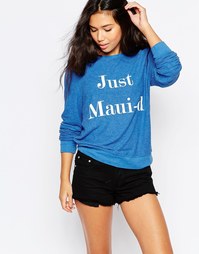 Свитшот Wildfox 'Just Maui-d' - Honeymoon blue