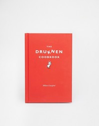 Книга The Drunken Cookbook - Мульти Books