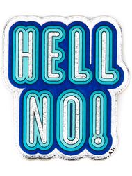 'Hell No!' sticker Anya Hindmarch