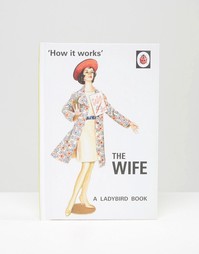 Книга Ladybird Book of The Wife - Мульти Books