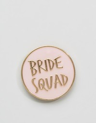 Значок ASOS HEN Bride Squad - Розовый
