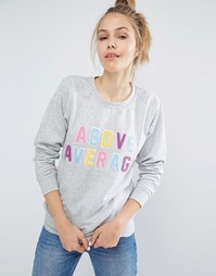 Свитшот Local Heroes Above Average - Серый