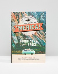 Книга Off Track Planets Guide America: Young Sexy &amp; Broke - Мульти Books