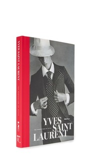 Yves Saint Laurent: The Perfection of Style