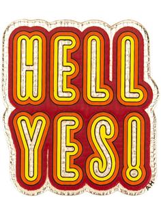 стикер 'Hell yes!' Anya Hindmarch