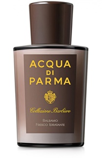 Бальзам после бритья Collezione Barbiere Acqua di Parma