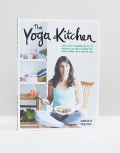 Книга The Yoga Kitchen - Мульти Books