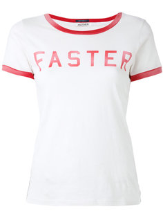 Faster print T-shirt Mother