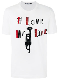 футболка Love My Life Dolce &amp; Gabbana