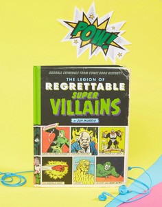Книга The Legion Of Regrettable Supervillains - Мульти Books
