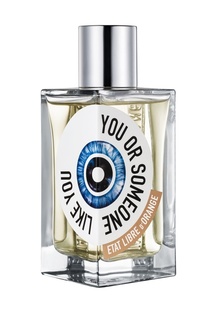 Парфюмерная вода YOU OR SOMEONE LIKE YOU, 100 ml Etat Libre D’Orange