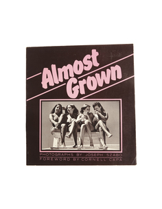 Книга &amp;quot;Almost Grown&amp;quot; by Joseph Szabo Books