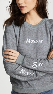 Wildfox Never Say Monday Sweatshirt