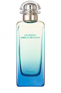 Туалетная вода Un Jardin après la Mousson Hermès