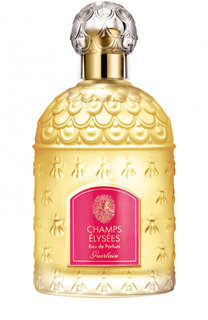 Парфюмерная вода Champs Elysees Guerlain
