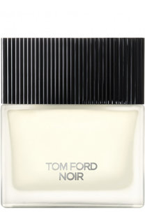 Туалетная вода Noir Tom Ford