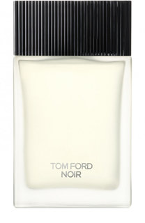 Туалетная вода Noir Tom Ford