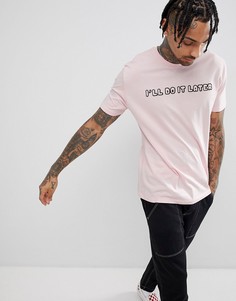 Свободная футболка с вышивкой Ill Do It Later ASOS DESIGN - Розовый