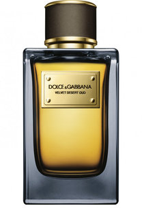 Парфюмерная вода Velvet Collect Desert Oud Dolce & Gabbana