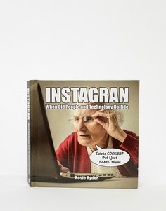 Книга Instagran: When old people and technology collide humour book - Мульти Books