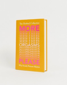 Книга More orgasms please - Мульти Books