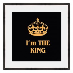 Картина (40х40 см) Im the king BE-103-465 Ekoramka