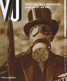 Vu: The Story of a Magazine that Made an Era Thames & Hudson