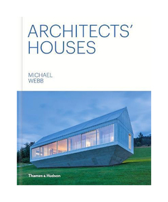 Architects’ Houses Thames & Hudson