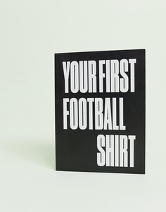 Книга \Your first football shirt\"-Мульти Books