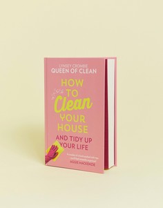 Книга \How to clean your house and tidy up your life\"-Мульти Books
