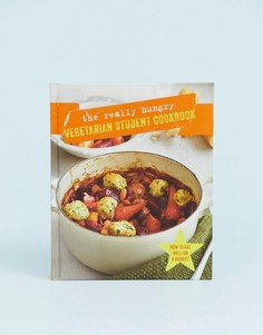 Книга рецептов \The really hungry vegetarian student cookbook\"-Мульти Books