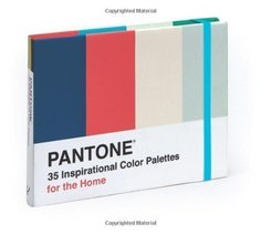 Pantone: 35 Inspirational Color Palettes for the Home Chronicle Books