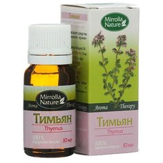 Mirrolla эфирное масло Тимьян 10 мл