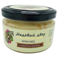 Крем-мед Медовый двор с кедровыми орешками 250 г