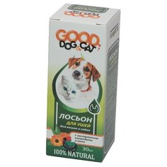 Лосьон Good Dog & Cat для ушей для кошек и собак 30 мл