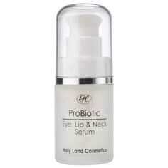 Holy Land Сыворотка для век, губ и шеи PROBIOTIC Eye, Lip & Neck Serum 20 мл