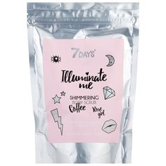 7 DAYS Мерцающий кофейный скраб для тела Illuminate me 200 г