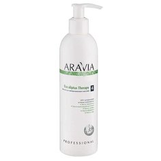 Масло Aravia для антицеллюлитного массажа Eucaliptus Therapy 300 мл
