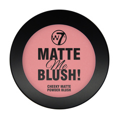 W7 Матовые румяна для лица Matte Me Blush