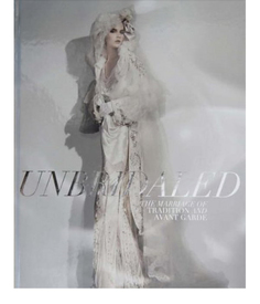 Книга Unbridaled: The Marriage of Tradition and Avant Garde Thames & Hudson