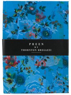 Preen By Thornton Bregazzi книга в обложке с цветочным принтом