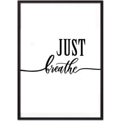 Постер в рамке Дом Корлеоне Just breathe 30x40 см