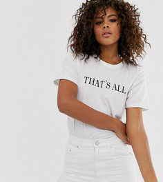 Футболка с надписью "That is all" ASOS DESIGN Tall-Белый