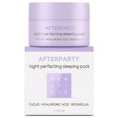 BEAUTIFIC Afterparty Night Perfecting Sleeping Pack Ночная маска с гиалуроновой кислотой, экстрактами фукуса и босвелии, 50 мл