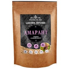 Продукты ХХII века Амарант зерно очищенное, 400 г