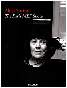 Книга Alice Springs: The Paris MEP Show Taschen