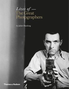 Книга Lives Of The Great Photographers Thames & Hudson